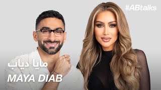 #ABtalks with Maya Diab  مع مايا دياب | Chapter 189