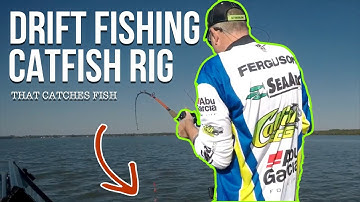 Drift Fishing Catfish Rig (That Catches Catfish)