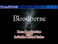 Bloodborne  item duplication  infinite blood echo rus199410