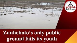 Zunheboto’s only public ground fails its youth