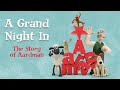 A Grand Night In: The Story of Aardman