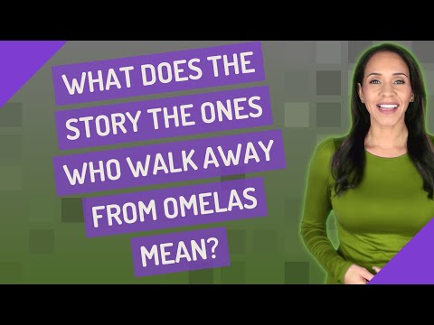 What Does The Story The Ones Who Walk Away From Omelas Mean