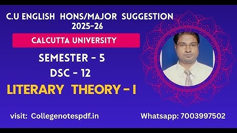 Calcutta University 5th Semester English Honours DSC-12 Suggestion 2025 |  English Major Suggestion