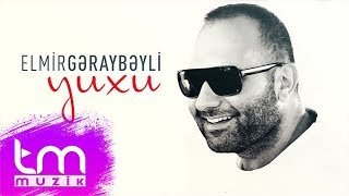 Elmir Gəraybəyli – Yuxu