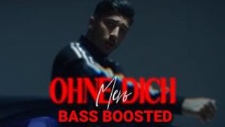 MERO - Ohne Dich (Extreme Bass Boosted)