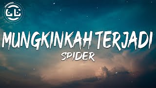 Miniatura del video "Spider - Mungkinkah Terjadi (Lyrics)"