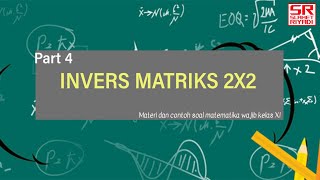 Invers matriks ordo 2x2 ...