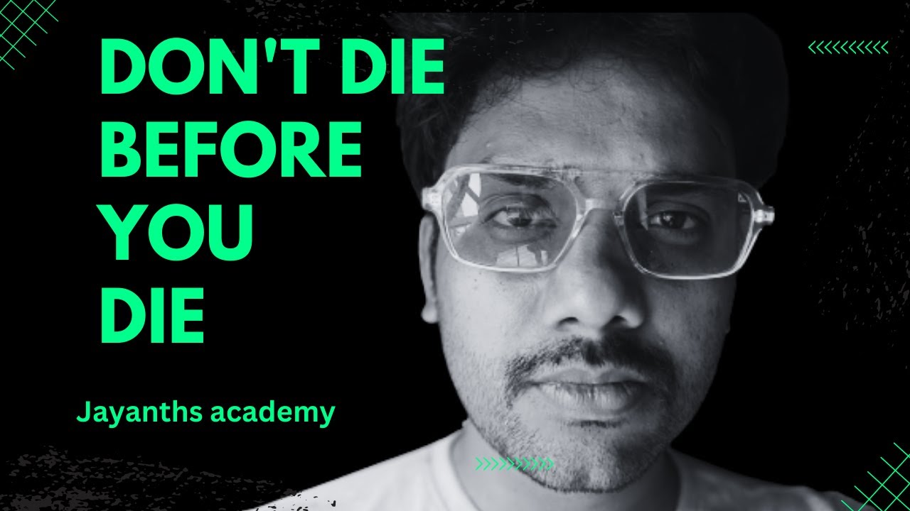 Dont Die Before You Die Jayanth s Academy instagood viral cancer dont-die-before-you-die-jayanth-s-academy-instagood-viral-cancer