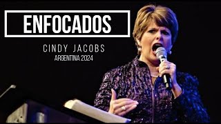 Cindy jacobs en Argentina 2024 ENFOCADOS  focused Cindy Jacobs