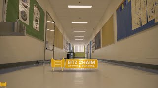 Eitz Chaim Schools - Growing. Building.