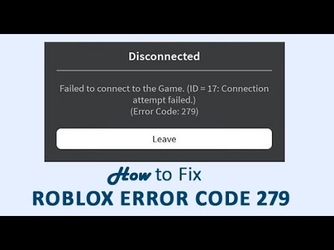 Failed to connect roblox. 279 РОБЛОКС. Ошибка РОБЛОКСА 279. Roblox ошибка 279. Error code 279 РОБЛОКС.