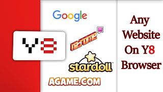 How to Visit Any Website On Y8 browser For Flash Games | GameUnix | Y8 Browser