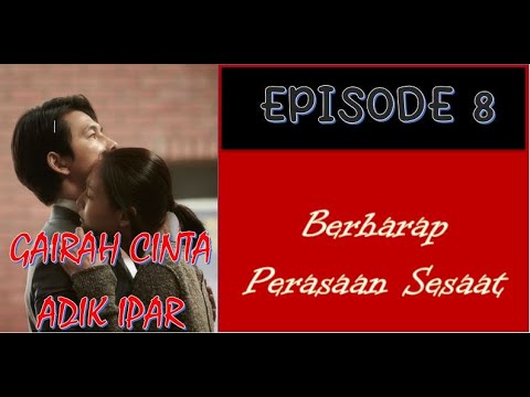 Gairah Cinta Adik Ipar chapter 8 - YouTube