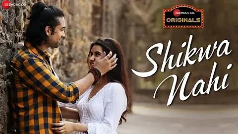 Shikwa Nahi | Nadeem Shravan , Amjad Nadeem | Sheena Bajaj | #ZeeMusicOriginals | Jubin Nautiyal480p