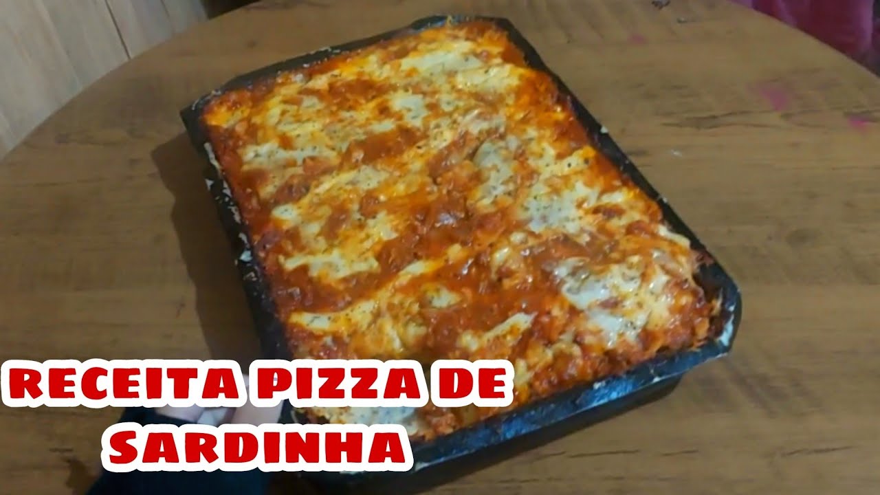 receita PIZZA de SARDINHA caseira YouTube