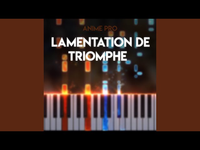Lamentation Et Triomphe (From Genshin Impact) class=