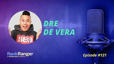 Five Actionable Video SEO Tips with  Dre De Vera