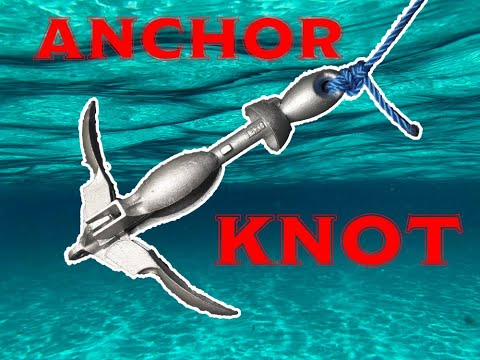 Video: How To Tie An Anchor