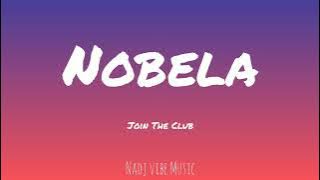 Join The Club - Nobela (Lyrics)