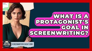 What Is A Protagonist