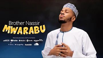 Brother Nassir - Mwarabu (Kijiti)