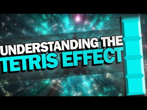 Understanding The Tetris Effect