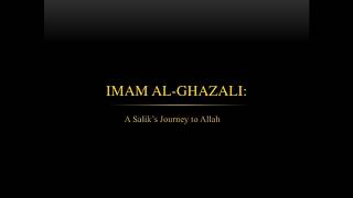 Imam Al Ghazali - Spiritual Psychologist (summarized lessons)