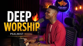 Deep worship Experience | intimate worship Atmosphere | psalmist Nedu