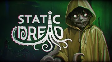 Static Dread: The Lighthouse Part 8