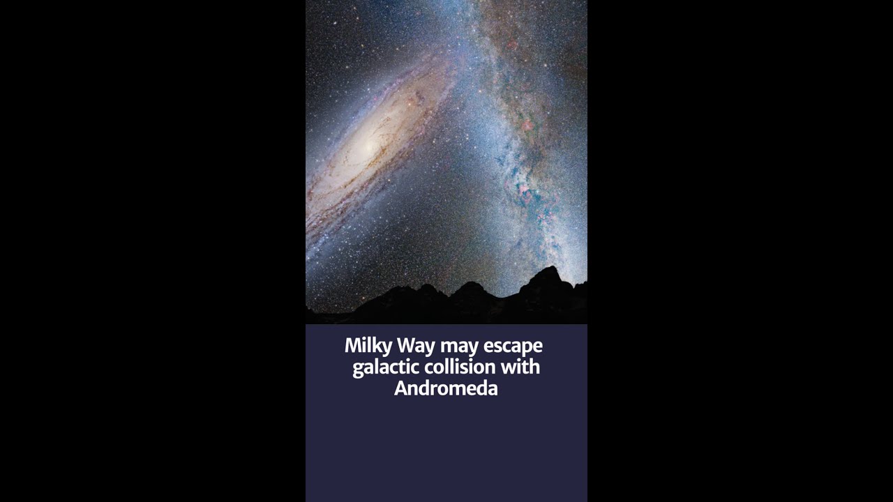Milky Way may escape galactic collision with Andromeda 