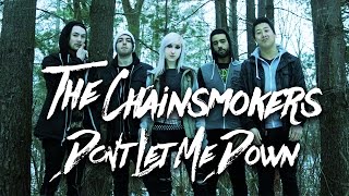 The Chainsmokers - Don't Let Me Down [Band: The Ocean Cure] Punk Goes Pop Style Cover