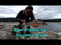 Bank fishing the columbia river