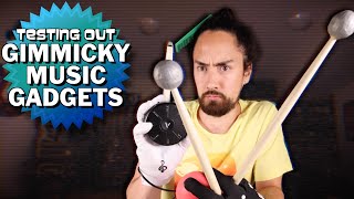 Testing Gimmicky Music Gadgets #1