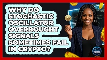 Why Do Stochastic Oscillator Overbought Signals Sometimes Fail In Crypto?