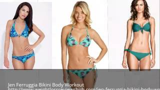 Jen Ferruggia Bikini Body Workouts Review