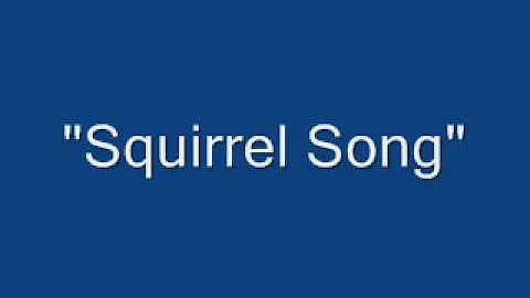 Mien Song: Squirrel Song