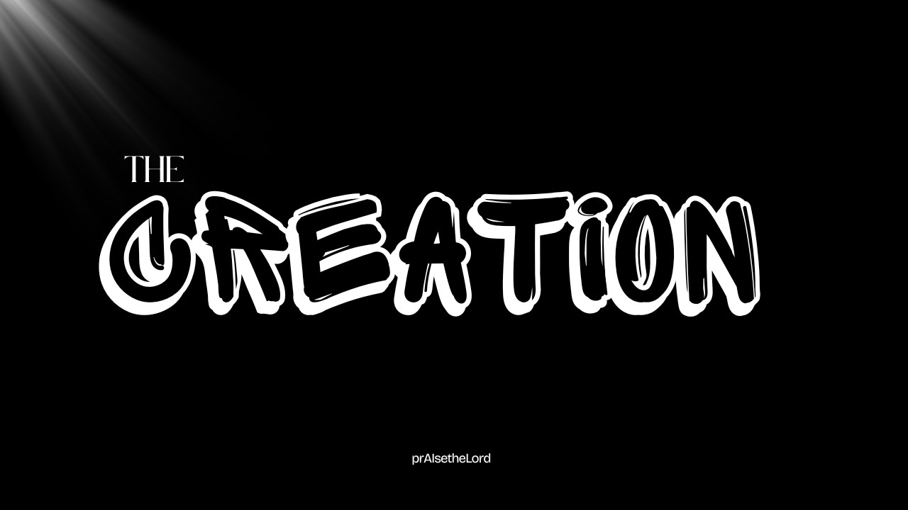 Creation