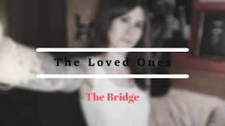 THE LOVED ONES - The Bridge (Liv Wallace acoustic cover)