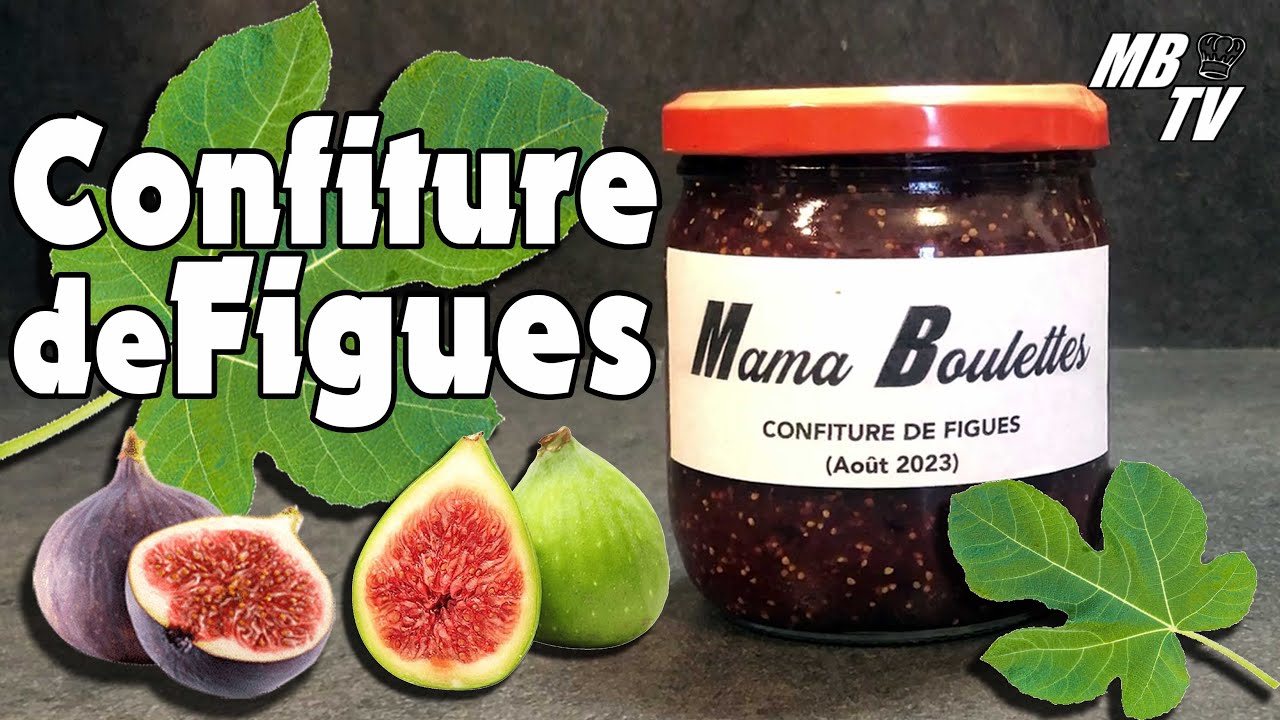 Confiture de Figues YouTube
