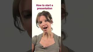 How to start a presentation