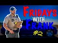 Fridays With Frank 2: Things Get Western