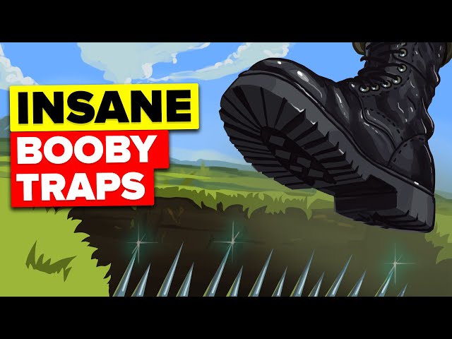 Most Insane Booby Traps Used In War class=