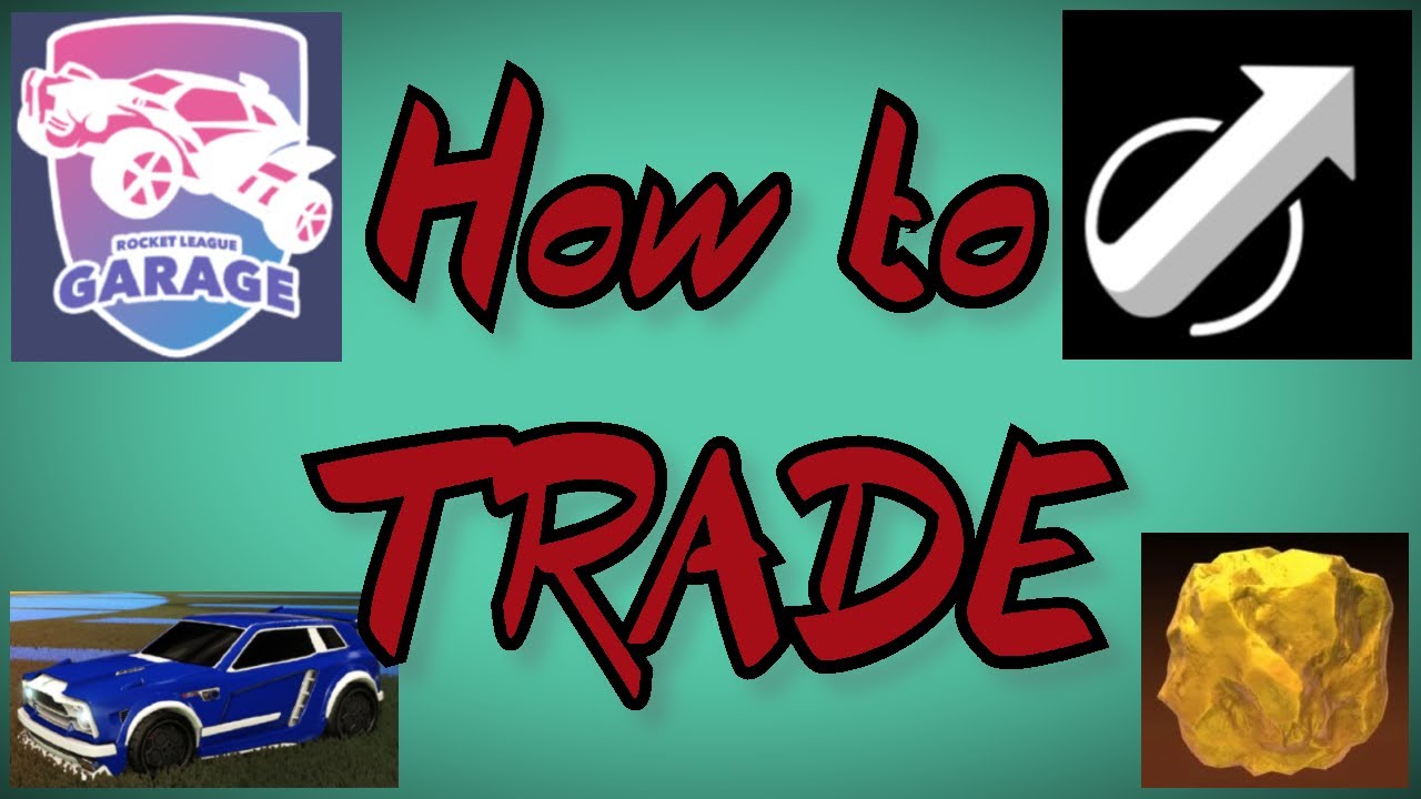 How to Trade in Rocket RL Insider and Garage YouTube