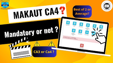 MAKAUT CA4 Confusion Solved! Is CA4 Compulsory in 2025?