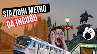 🚇 Le STAZIONI METRO da INCUBO