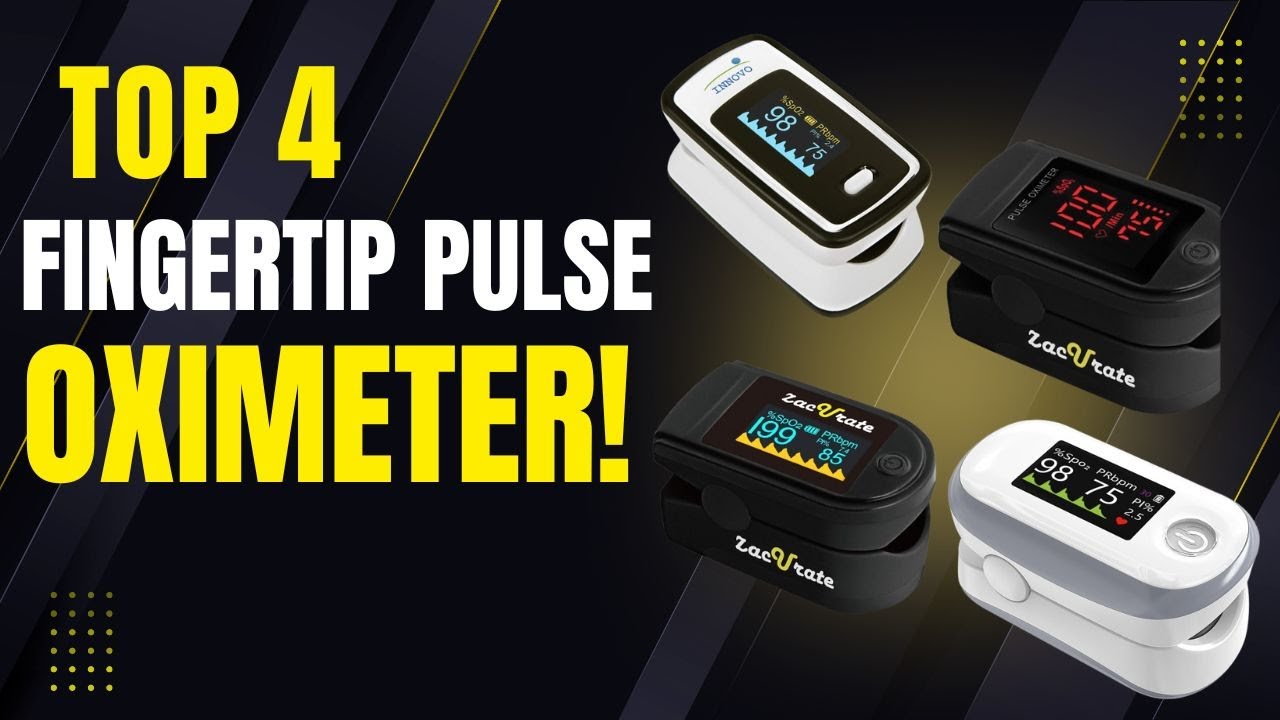 Top 4 Fingertip Pulse Oximeters in 2025 🔥 Accuracy, Price & Performance Tested