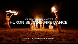 Huron Beltane Fire Dance - Loreena McKennitt 1989