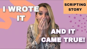 What I WROTE Down Came True!! | Manifest Anything | Scripting Story