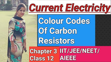 Colour coding for carbon resistors |Current Electricity Chapter 3 llclass 12 physics |Trick to learn