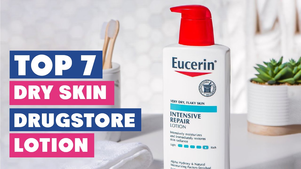 Dry Skin Savior: Best Drugstore Lotions for Ultimate Hydration - YouTube